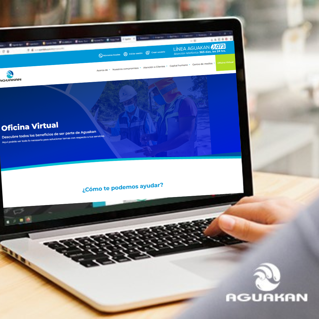 Oficina Virtual de Aguakan: realiza tus trámites de agua en línea, fácil y seguro